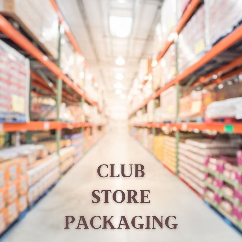 Club Store Packaging solutions