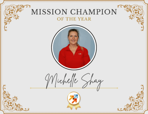 Michelle Shay is the 2023 Mission Champion of the Year. 