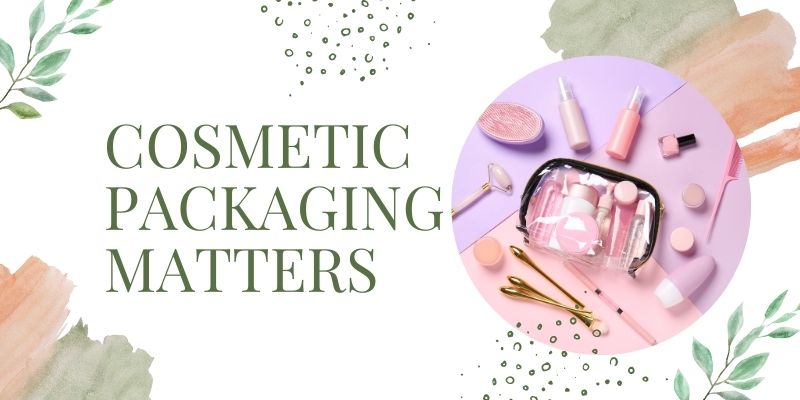  Secondary Packaging for Cosmetic Products