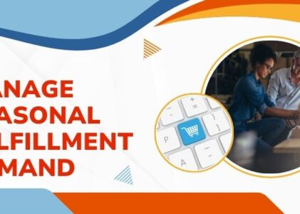 How eCommerce Fulfillment Centers Help Manage Seasonal Demand